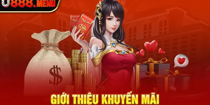 Giới thiệu về khuyến mãi nhà u888