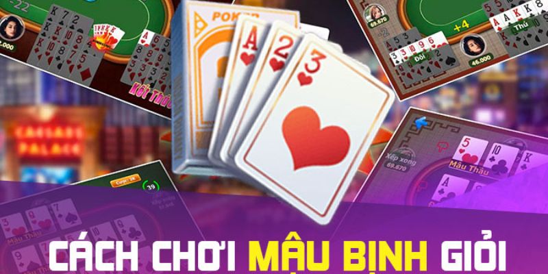 Mẹo chơi mậu binh online giỏi