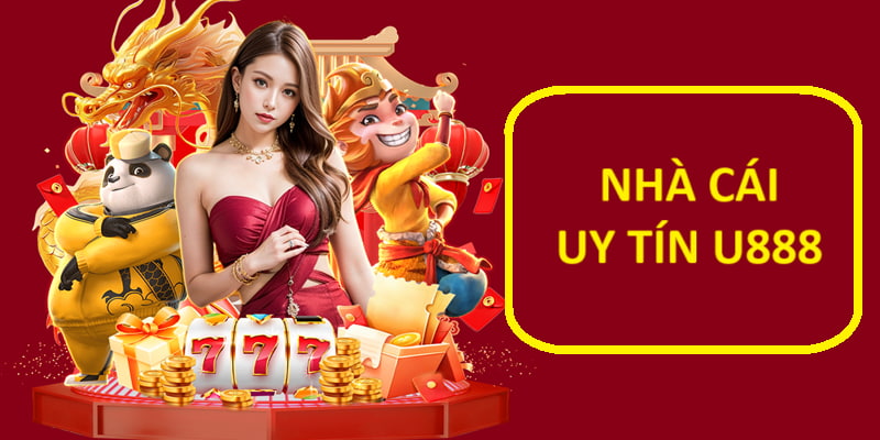 Chất lượng tạo nên sự thu hút tại nhà cái u888