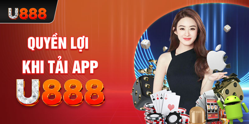 Đánh giá thực tế khi tải app u888