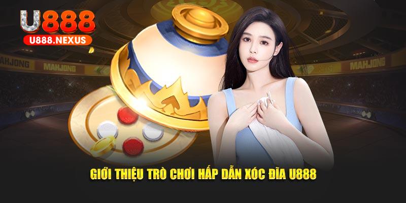 Giới thiệu về xóc đĩa trực tuyến u888