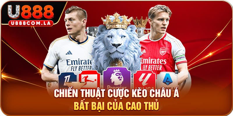Chiến thuật cược kèo châu Á bất bại của cao thủ