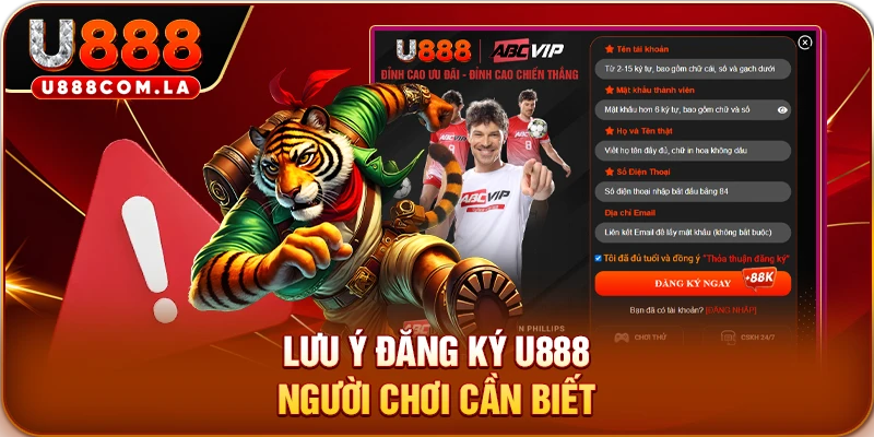 Lưu ý đăng ký U888 người chơi cần biết