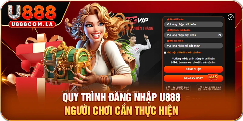 Quy trình đăng nhập U888 người chơi cần thực hiện